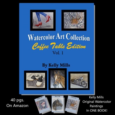 NEW Watercolor Collection of my Paintings